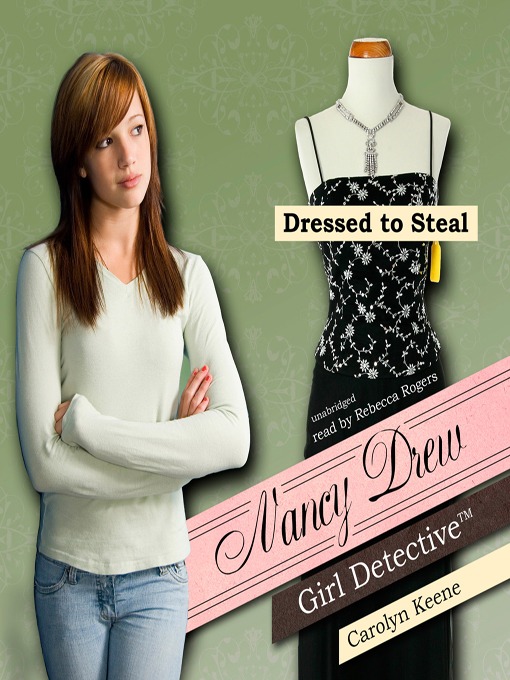 Title details for Dressed to Steal by Carolyn Keene - Wait list